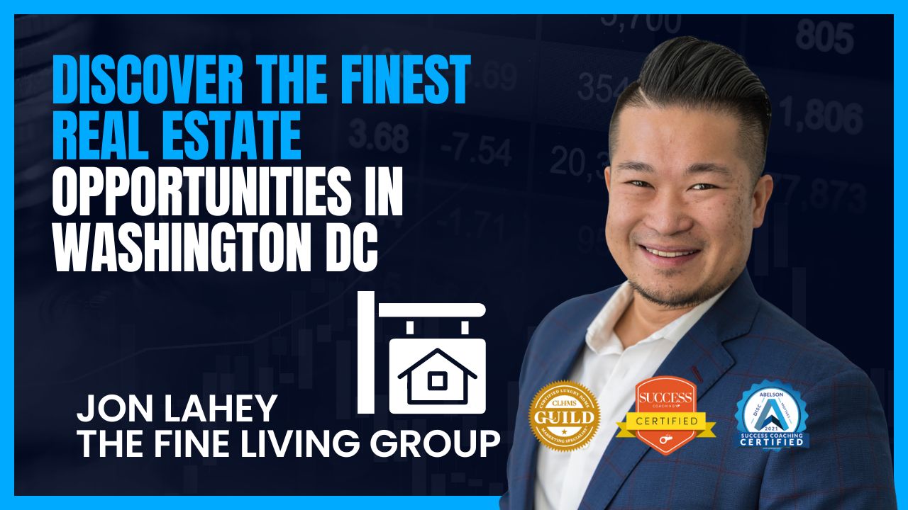 Discover the Finest Real Estate Opportunities in Washington DC